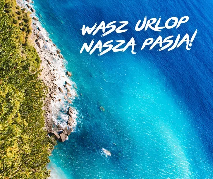 Wasz urlop naszą pasją